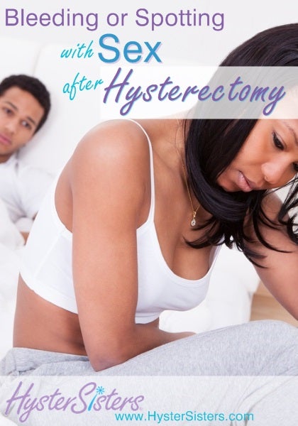 sex after a vaginal hysterectomy pussy sex sample movie