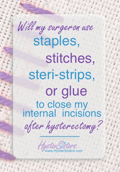 steri strip care hysterectomy incision Need to watch sex and the city