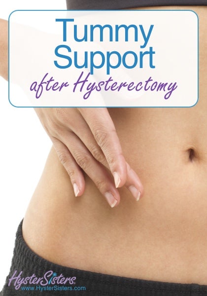 Tummy Support after Hysterectomy, Hysterectomy Recovery Article