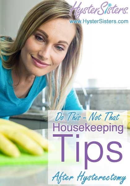 Housekeeping tips after hysterectomy