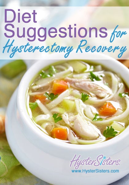 Diet Suggestions for Hysterectomy Recovery | Hysterectomy Forum