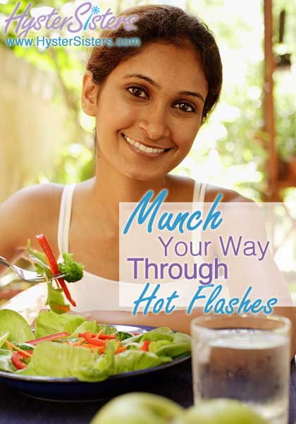 Munch your way through hot flashes
