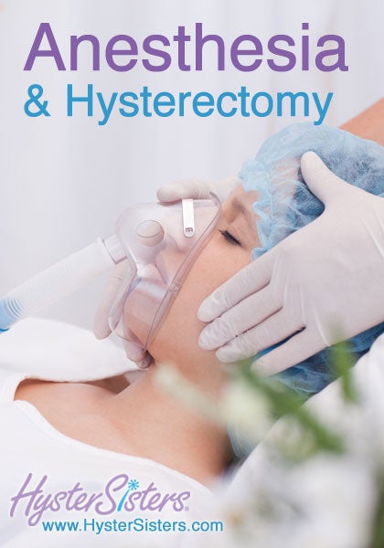 Anesthesia and hysterectomy